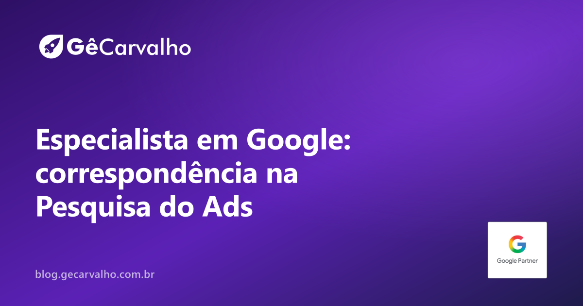 Correspondência sem drama: como um especialista em google escolhe ampla, frase e exata na Pesquisa