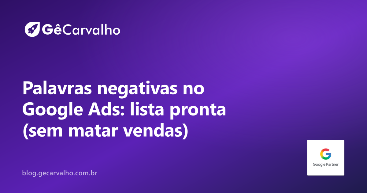 Palavras negativas que cortam desperdício: a lista pronta + onde colocar