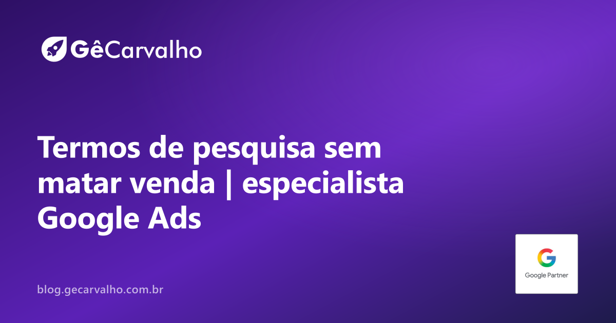 egativar tudo o que incomoda é o caminho mais rápido para cortar volume bom junto com o ruim. Neste update, o leitor aprende a revisar termos com critério e separar desperdício de oportunidade.